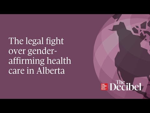 The legal fight over gender affirming health care in Alberta