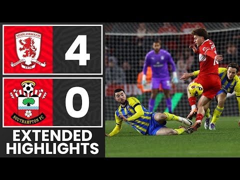 EXTENDED HIGHLIGHTS: Middlesbrough 4-0 Southampton | Championship