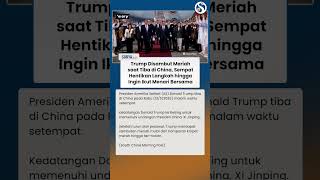 Trump Disambut Meriah saat Tiba di China, Sempat Hentikan Langkah & Ingin Ikut Menari