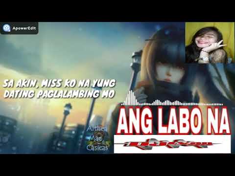 Ang Labo Na -DJIVANMIX OFFICIAL MUSIC VEDIO
