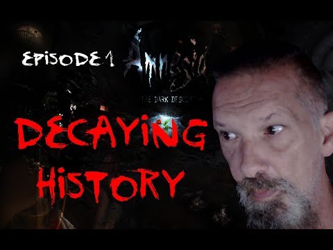 OK, THIS IS CREEPY! AMNESIA CUSTOM STORYtime - DECAYED HISTORY ep1