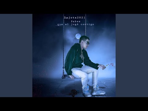 Sabes Que El Jugó Contigo