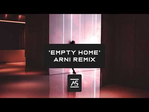 Vladislav Maximov & Social Mistake - Empty Home (Arni Remix) [OUT NOW]