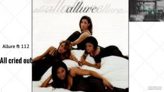 Allure ft 112 - All Cried Out (1997 from Crave Records)