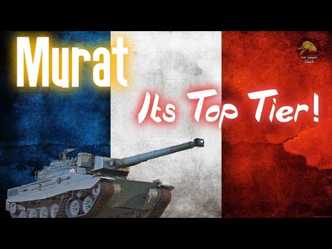 Projet Murat: Its Top TierI! I Wot Console - World of Tanks Console Modern Armour