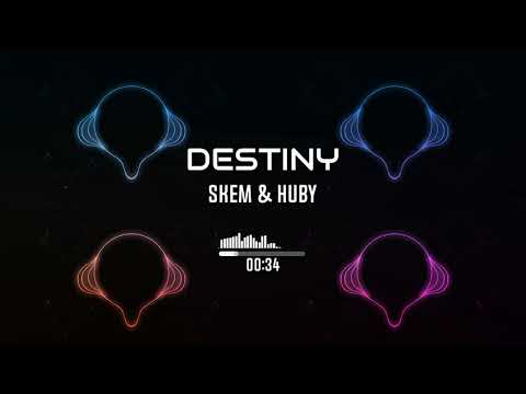 DESTINY - Skem & Huby (Chill Trap Experimental)