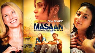 Masaan Full  Review! Hindi | Vicky Kaushal | Richa Chadha | Sanjay Mishra! SPOILERS!