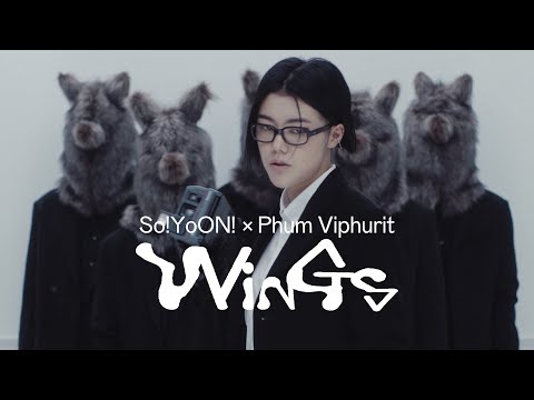 So!YoON! (황소윤) X ‘Wings’ Official MV