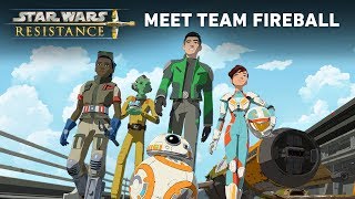 Meet Team Fireball | Star Wars Resistance