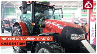 Case-IH'nin Yepyeni Orta Direği | Case-IH 110 M