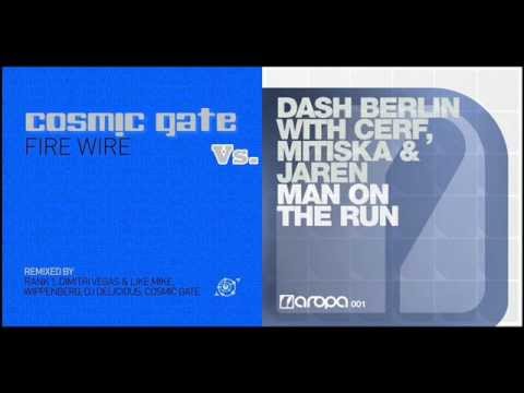 Cosmic Gate vs. Dash Berlin - Man on the Fire Wire (Dj Sunset Mashup)