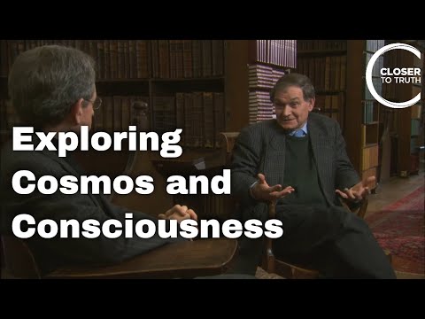 Sir Roger Penrose - Why Explore Cosmos and Consciousness?