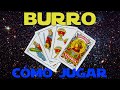 Burro: C mo Jugar Juegos De Baraja Espa ola