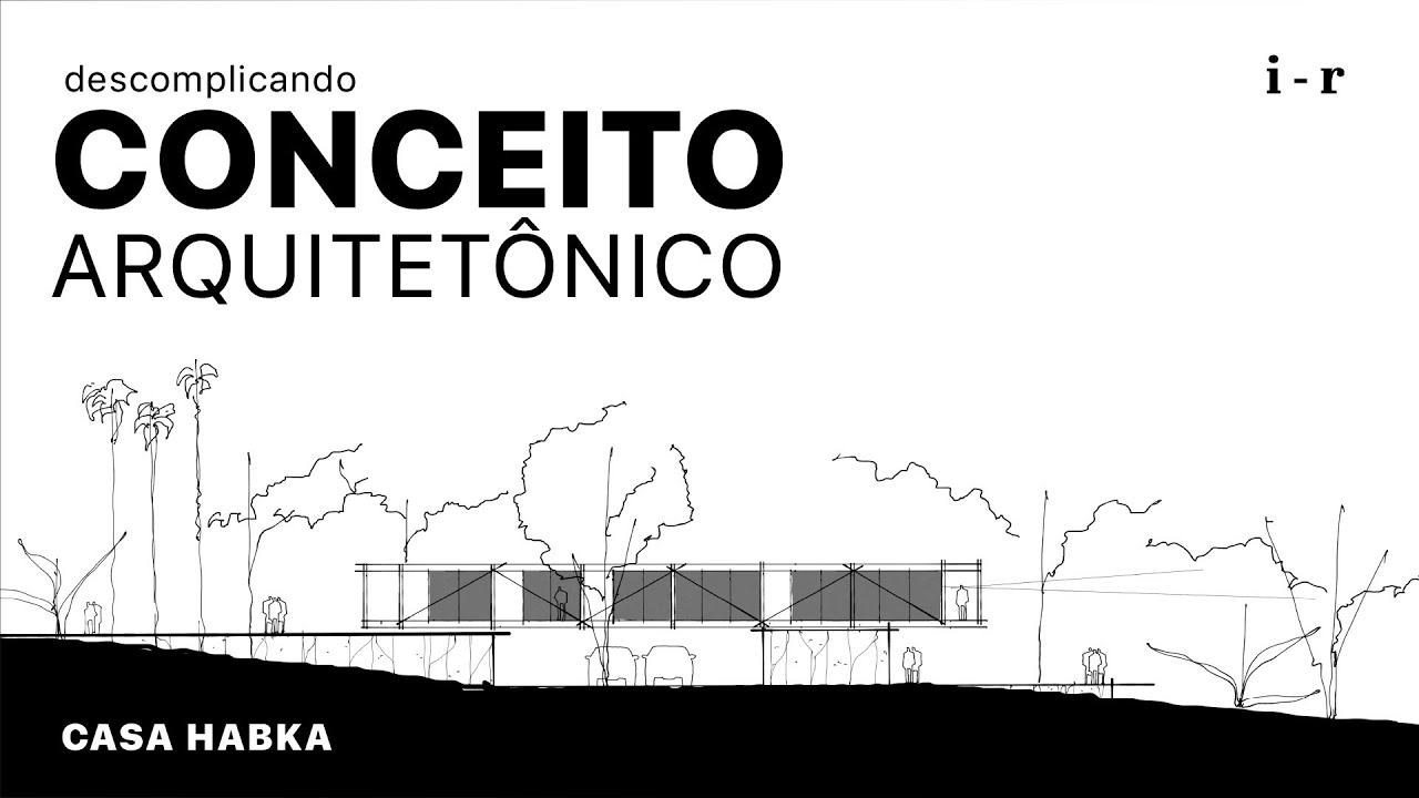 Por onde começar e como definir o CONCEITO do seu Projeto de Arquitetura?