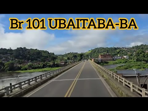 ITAMARATY, UBAITABA #br101, viajando pelo nordeste, VIDA DE CAMINHONEIRO,  #bahia #brasil 