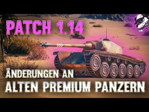 Patch 1.14: Änderungen an den alten Premium Panzern
