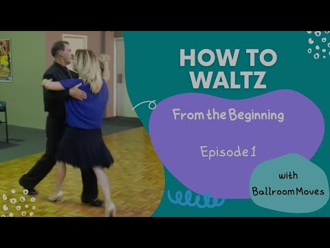 How to Waltz Episode 1 - From the beginning
