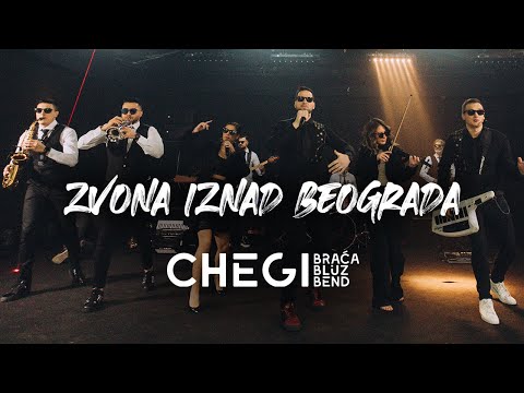 CHEGI & Braća Bluz Bend - Zvona iznad Beograda (Official Video 2022)