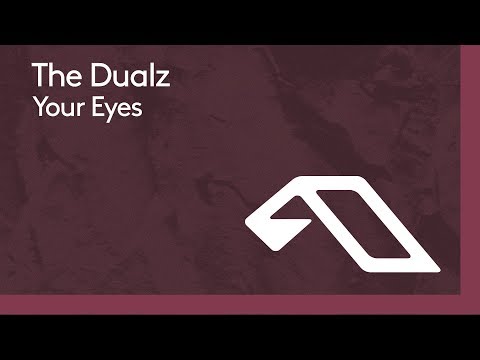 The Dualz - Your Eyes