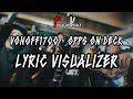 VonOff1700 Opps On Deck Official Lyrics Visualizer