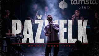 OMERTA GOES LIVE - PAŽVELK [TAMSTA. 2026]