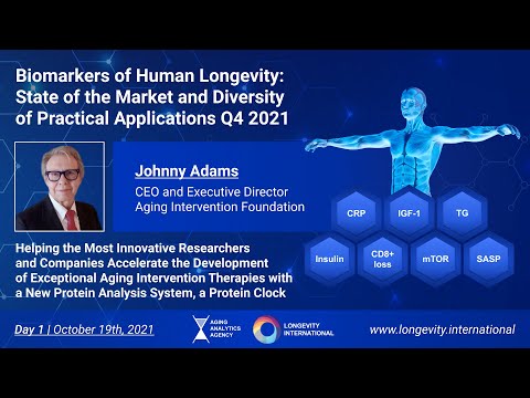 Biomarkers of Human Longevity Q4/2021 - Day 1- Johnny Adams