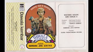 Download lagu Wayang Golek Giriharja II Ade Kosasih Sunarya - Dawala Kembar (Bambang Jaya Sentika) mp3