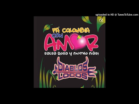 Diablos Locos - Si No La Tengo (Audio)