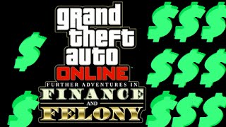 "HOW MUCH MONEY YOU WILL NEED FOR FINANCE & FELONY!" | GTA Online