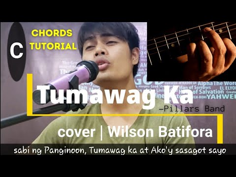 TUMAWAG KA -Pillars Band | cover w/ lyrics & chords TUTORIAL