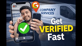Google My Business Verification Video: How to Get Your Service Busines