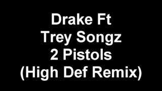 Drake Ft Trey Songz Hi Def Remix