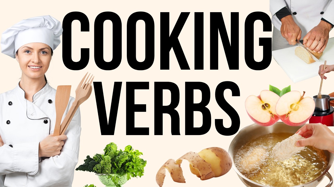 Cooking Verbs Vocabulary in English | ESL Kitchen Vocabulary Lesson