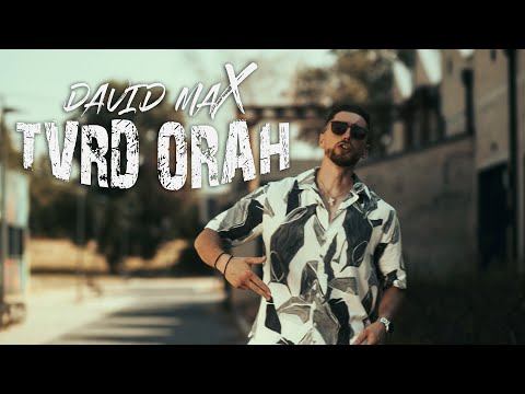 DAVID MAX - TVRD ORAH (Official Video 2025)