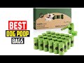 Top 5 Best Dog Poop Bags In 2025