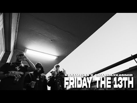 Karamel19 X Omar101 X Kasimir1441 - Friday The 13th (Prod. by crimebeatz)