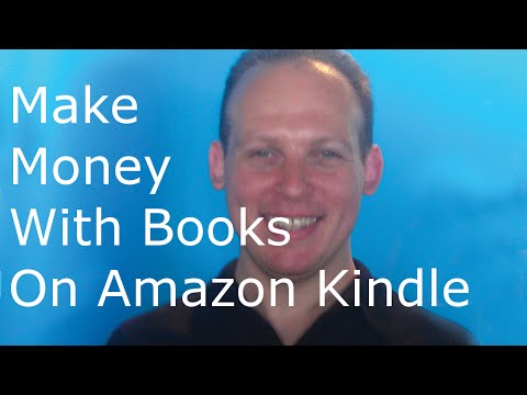 How to make money by writing and selling books and ebooks on Amazon Kindle and other sites Video