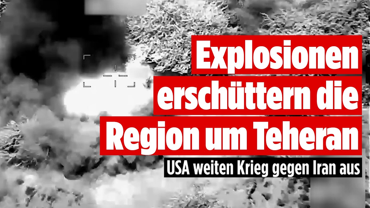 Explosionen erschüttern Teheran: USA weiten Iran-Krieg Richtung Norden aus!