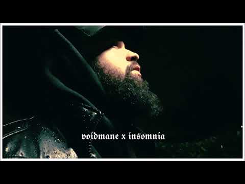 VOIDMANE x INSOMNIA [PROD. HXRXKILLA]