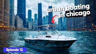 Urban Boating in Chicago Gets Interesting! - [Cross Country Trip EP. 12]