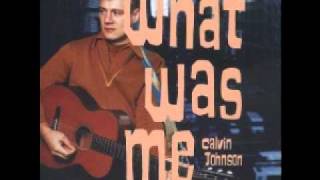 Nothing to hold us here - Calvin Johnson