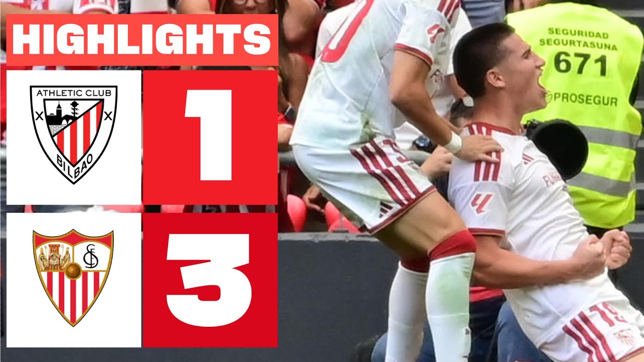 ATHLETIC CLUB 1 - 3 SEVILLA FC | HIGHLIGHTS LALIGA EA SPORTS