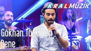 Kral POP Akustik - Gökhan Türkmen - Dene