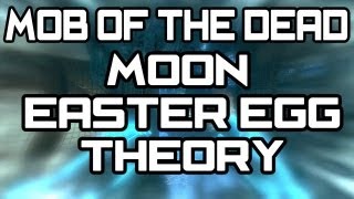 Mob Of The Dead &quot;Moon/Area 51&quot; Easter Egg! Old Characters Coming Back? BO2 Zombies Theory