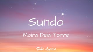Sundo - Moira Dela Torre (Lyrics)