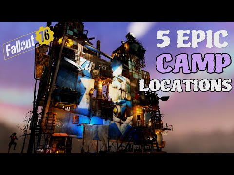 5 Epic Camp locations. Fallout 76Camps. 