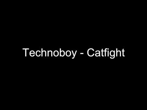 Technoboy - Catfight [HQ][FULL]