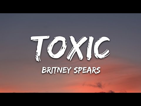 Britney Spears toxic lyrics