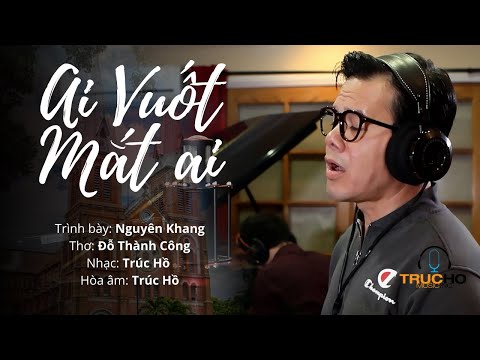 Ai vuốt mắt ai - Nguyên Khang