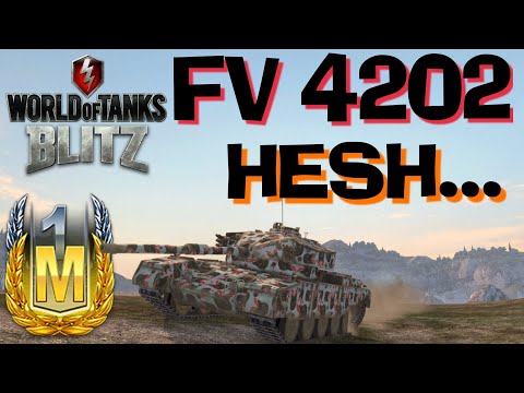 WOT Blitz FV4202, HESH Is Love, HESH Is Life